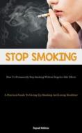 Stop Smoking di Reginald Middleton edito da Micheal kannedy