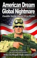 American Dream, Global Nightmare di Ziauddin Sardar, Merryl Wyn Davies edito da Icon Books Ltd