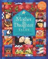 Mother & Daughter Tales [With 2 CDs] di Josephine Evetts-Secker edito da Barefoot Books