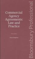 Commercial Agency Agreements Law And Practice di Susan Singleton edito da Bloomsbury Publishing Plc