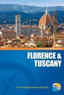 Traveller Guides Florence & Tuscany, 5th di Thomas Cook Publishing edito da Thomas Cook