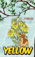Yellow di S. C. Johnson edito da Olympia Publishers