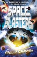 Space Blasters di Philip Caveney edito da Andersen Press Ltd