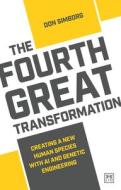 The Fourth Great Transformation di Don Simborg edito da Lid Publishing