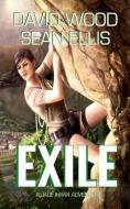 Exile: A Jade Ihara Adventure di Sean Ellis, David Wood edito da LIGHTNING SOURCE INC