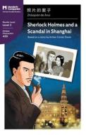 Sherlock Holmes And A Scandal In Shanghai di Sir Arthur Conan Doyle edito da Mandarin Companion
