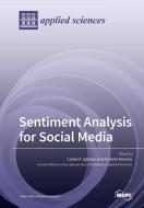 Sentiment Analysis for Social Media edito da MDPI AG