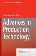 Advances in Production Technology edito da Springer International Publishing