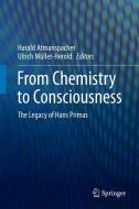 From Chemistry to Consciousness edito da Springer International Publishing