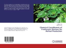 Chemical Constituents of Freshwater Biomass for Biofuel Production di Afeez Jimoh, Muktar Namadi edito da LAP Lambert Academic Publishing
