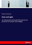 Heat and Light di Richard Glazebrook edito da hansebooks
