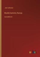 Munkki-kammio; Runoja di Joel Lehtonen edito da Outlook Verlag