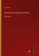 Geschichte des Deutschen Volkes di G. Dittmar edito da Outlook Verlag