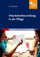 Mitarbeiterbeurteilung in der Pflege di Ute Weidlich, Kathrin Fettweiß, Thomas Fettweiß-Erbskorn edito da Urban & Fischer/Elsevier