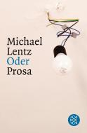Oder di Michael Lentz edito da S. Fischer Verlag