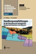 Handbuch zur Erkundung des Untergrundes von Deponien und Altlasten di Klaus Knödel, Hildegard Wilken edito da Springer Berlin Heidelberg