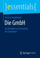Die GmbH di Clemens Engelhardt edito da Springer-Verlag GmbH