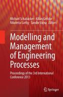 Modelling and Management of Engineering Processes edito da Springer Berlin Heidelberg
