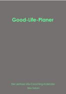 Good-Life-Planer di Silke Sieben edito da Books on Demand