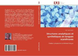 Structures analytiques et synthétiques en langues scandinaves di Karl Erland Gadelii edito da Editions universitaires europeennes EUE