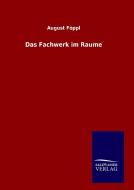 Das Fachwerk im Raume di August Föppl edito da TP Verone Publishing