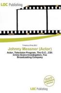 Johnny Messner (actor) edito da Loc Publishing