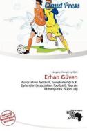 Erhan G Ven edito da Claud Press