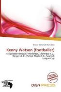 Kenny Watson (footballer) edito da Dign Press