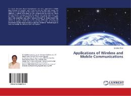 Applications of Wireless and Mobile Communications di B. Usha Rani edito da LAP Lambert Academic Publishing