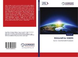 Mâtürîdî'de KADIN di Osman Oral edito da LAP Lambert Academic Publishing