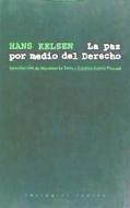 La paz por medio del derecho di Hans Kelsen edito da Editorial Trotta, S.A.