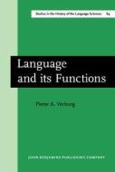 Language And Its Functions di Pieter A. Verburg edito da John Benjamins Publishing Co