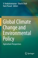 Global Climate Change and Environmental Policy: Agriculture Perspectives edito da SPRINGER NATURE