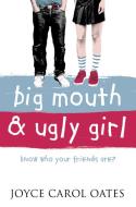 Big Mouth and Ugly Girl di Joyce Carol Oates edito da Harper Collins Publ. UK