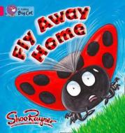 Fly Away Home di Shoo Rayner edito da Harpercollins Publishers