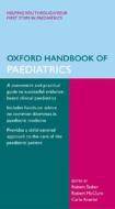 The Oxford Handbook Of Paediatrics di R. Mcclure edito da Oxford University Press