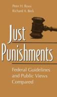 Just Punishments di Peter H. Rossi edito da Routledge