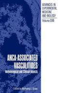 ANCA-Associated Vasculitides di Gross, International Workshop on Anca, International Colloquium on Wegener's Gr edito da Springer US