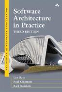 Software Architecture in Practice di Len Bass, Rick Kazman, Paul Clements edito da Addison Wesley