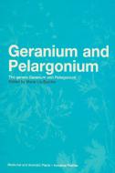 Geranium And Pelargonium edito da Taylor & Francis Ltd