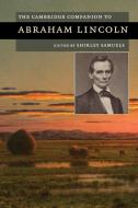 The Cambridge Companion to Abraham Lincoln di Shirley Samuels edito da Cambridge University Press
