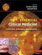 Essential Clinical Medicine di Terence Gibson edito da Cambridge University Press