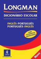 Longman Dicionario Escolar, Ingles-Portugues, Portugues-Ingles: Para Estudantes Brasileiros di Longman, Pearson-Longman edito da Pearson PTR Interactive