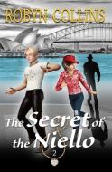 The Secret of the Niello di Robyn Collins edito da LIGHTNING SOURCE INC