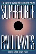 Superforce di Paul Davies edito da TOUCHSTONE PR