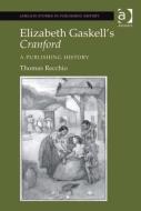 Elizabeth Gaskell's Cranford di Thomas Recchio edito da Taylor & Francis Ltd