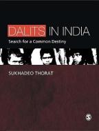 Dalits in India di Sukhadeo Thorat edito da SAGE Publications Inc