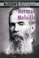 Herman Melville di Harold Bloom edito da Chelsea House Publishers