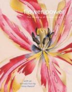 Flower Power di Andrew Moore, Christopher Garibaldi edito da Philip Wilson Publishers Ltd