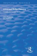 Integrated Buffer Planning di Jerzy Kozlowski, Ann Peterson edito da Taylor & Francis Ltd